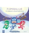 Pijamalılar Çetesi - Pijamaskeliler ve Kardan Adam Makinesi