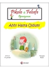 Pikolo ile Felsefe Öğreniyorum - Ahh! Hasta Oldum!