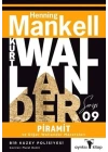 Piramit ve Diğer Wallander Maceraları - Kurt Wallander Serisi