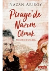 Pirayede Nazım Olmak