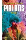 Piri Reis - Haritaların Efendis