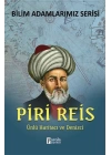 Piri Reis Ünlü Haritacı ve Denizci