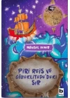 Piri Reis ve Göbeklitepedeki Sır