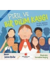 Pırıl ve Bir Dilim Kaygı