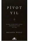 Pivot Yıl Olmak İstediğiniz Kişiye Dönüşmeniz İçin 365 Gün