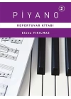 Piyano 2 - Repertuvarı Kitabı