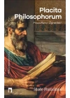 Placıta Phılosophorum Filozofların Öğretileri