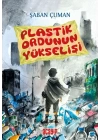 Plastik Ordunun Yükselişi