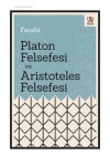 Platon Felsefesi ve Aristoteles Felsefesi
