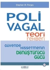 Polivagal Teori Rehberi - Güvende Hissetmenin Dönüştürücü Gücü