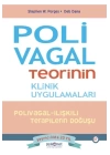 Polivagal Teorinin Klinik Uygulamaları