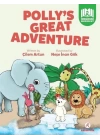 Pollys Great Adventure - Pre - Intermediate - Level 2 A2