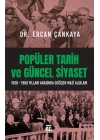 Popüler Tarih Ve Güncel Siyaset / 1938-1960 Yılları Arasında Değişen Mazi Algıları
