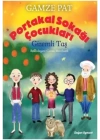 Portakal Sokağı Çocukları - Gizemli Taş