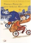 Postacı Piero ile Gece Bekçisi Marcello