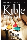 Postmodern Kaosta Kıble Arayışı
