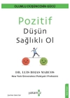 Pozitif Düşün Sağlıklı Ol