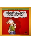 Pozitif Olmanı Bekliyorum