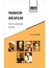 Pragmatizm Bağlantıları: Felsefi Ve Sosyolojik Açılımlar