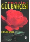 Pratik Gül Bahçesi