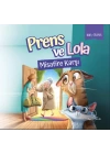 Prens ve Lola Misafire Karşı