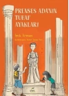 Prenses Adanın Tuhaf Ayakları