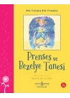 Prenses Ve Bezelye Tanesi – Bir Varmış Bir Yokmuş