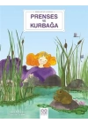 Prenses ve Kurbağa - Bebekler İçin Klasikler
