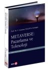 Prof. Dr. F. Asuman Yalçın’a Armağan  Metaverse: Pazarlama ve Teknoloji
