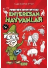 Profesör Çetin Ceviz ile Enteresan Hayvanlar