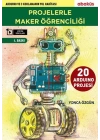 Projelerle Maker Öğrenciliği