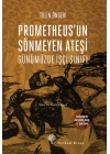 Prometheusun Sönmeyen Ateşi