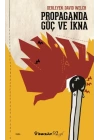 Propaganda Güç ve İkna