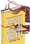 Proust Ve Mürekkepbalığı