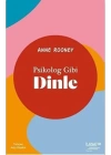 Psikolog Gibi Dinle