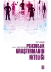 Psikolojik Araştırmanın Niteliği