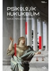 Psikolojik Hukukbilim – Hukuk, Suç ve Toplum