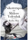 Psikoterapist ve Mitlere Yolculuk