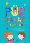 Pür Dikkat Öğreniyorum 1 (3-4 Yaş)