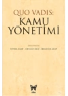 Quo Vadıs: Kamu Yönetimi
