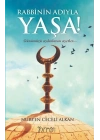 Rabbinin Adıyla Yaşa!