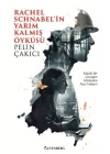 Rachel Schnabelin Yarım Kalmış Öyküsü