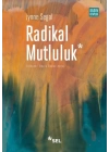 Radikal Mutluluk : Müşterek Neşe Anları