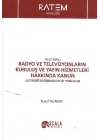 Radyo ve Televizyonların Kuruluş ve Yayın Hizmetleri Hakkında Kanun