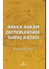 Rakka Ahkâm Defterlerinde