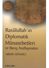 Rasulullahın Diplomatik Münasebetleri