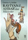 Raviyan-ı Ahbar’dan Hikâyeler