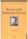 Recai-zade Mahmud EkremEdebiyatımızın Zirvesindekiler