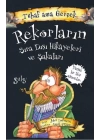 Rekorların Sıra Dışı Hikayeleri ve Şakaları - Tuhaf Ama Gerçek