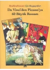 Renklendirmeniz İçin Başyapıtlar - Da Vinciden Picassoya 60 Büyük Ressam